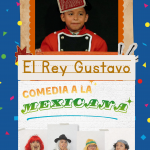 El Rey Gustavo & Comedia a la mexicana